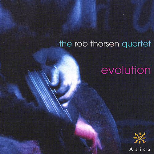 Throsen, Rob: Evolution