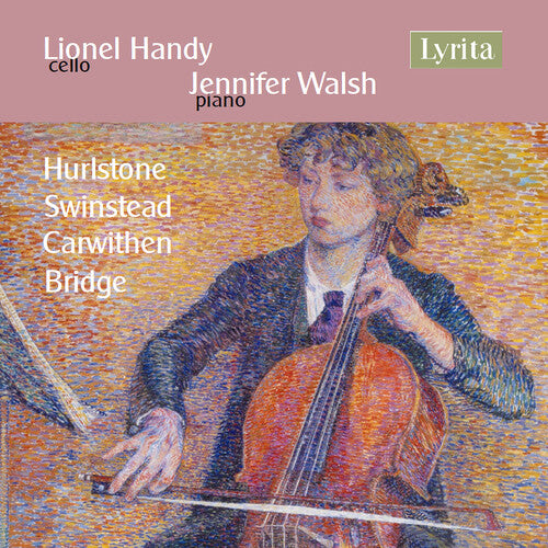 Handy / Walsh: British Cello Works, Vol. 3