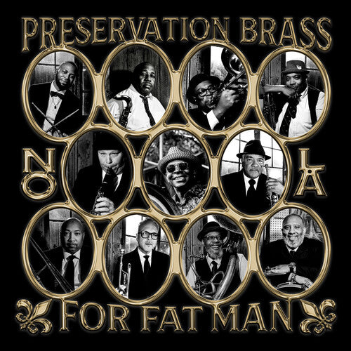 Preservation Brass: For Fat Man