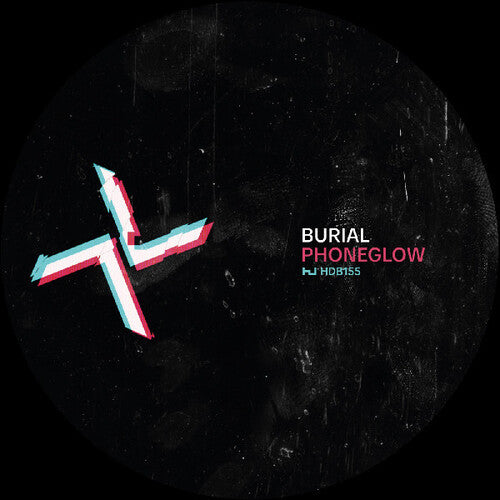 Burial / Kode9: Phoneglow / Eyes Go Blank