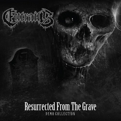 Entrails: Resurrected From The Grave (Demo Collection)