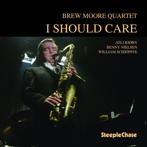 Moore, Brew: I Should Care