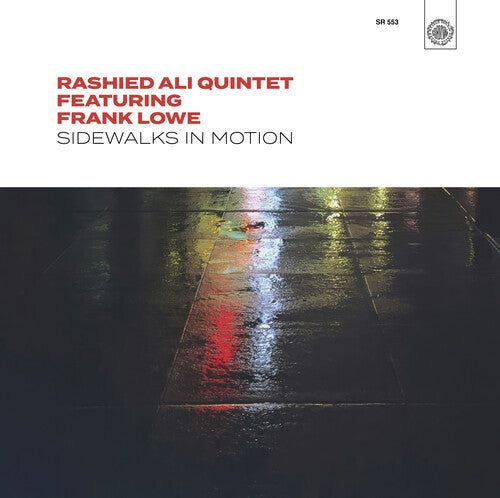 Ali, Rashied Quintet / Lowe, Frank: Sidewalks in Motion