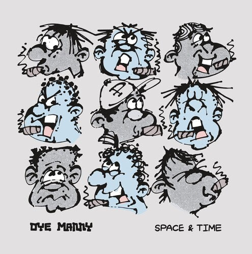 Manny, Oye: Space & Time