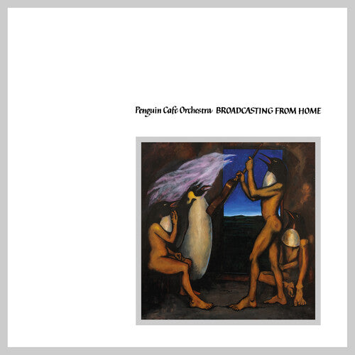 Penguin Cafe Orchestra: Boradcasting From Home - White