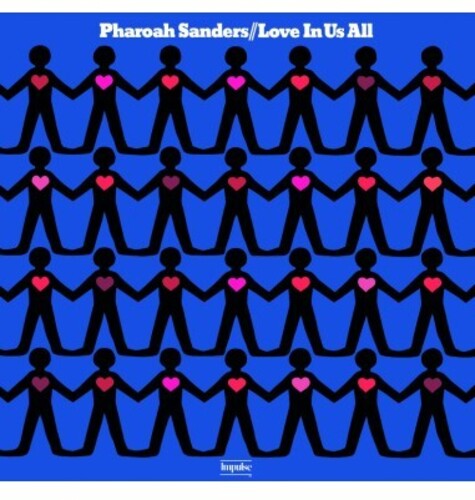 Sanders, Pharoah: Love In Us All - Gatefold Vinyl