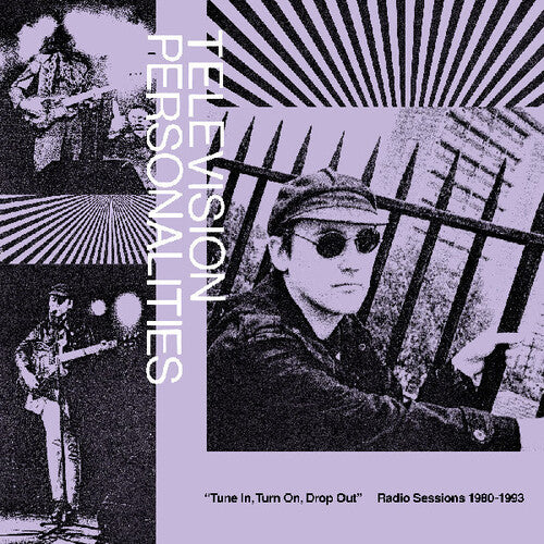 Television Personalities: Tune In Turn On Drop Out: Radio Sessions 1980-1993