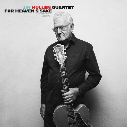 Mullen, Jim Quartet: For Heaven's Sake