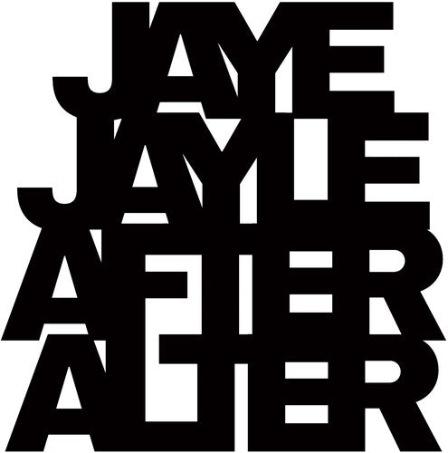 Jayle, Jaye: After Alter