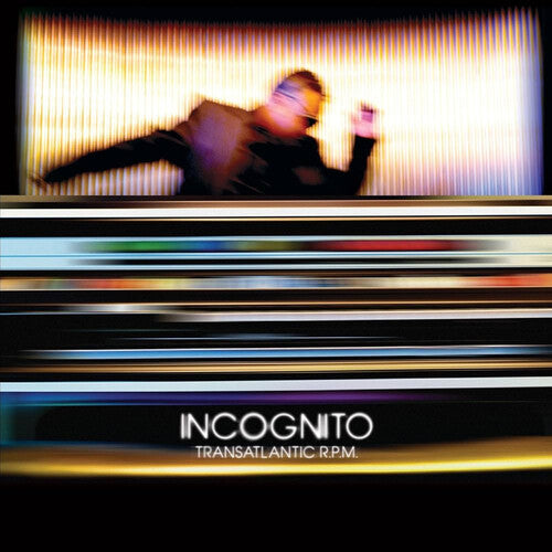 Incognito: Transatlantic Rpm