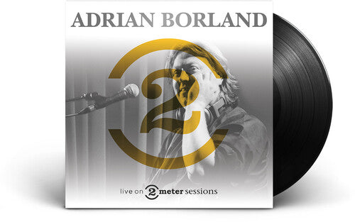 Borland, Adrian: Live On 2 Meter Sessions - Black Vinyl