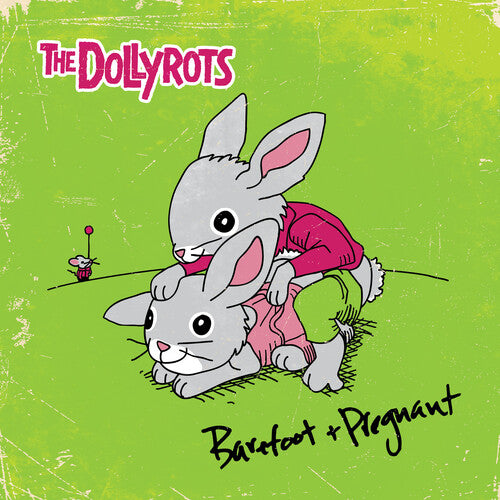 Dollyrots: Barefoot And Pregnant