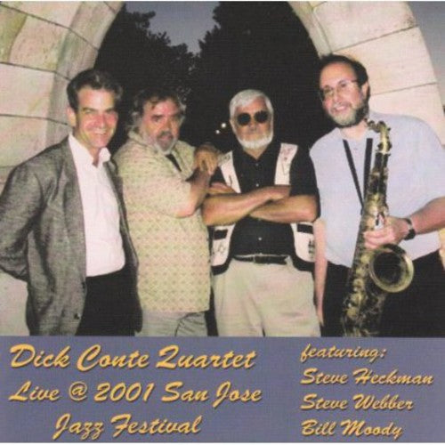 Conte, Dick: Live at 2001 San Jose Jazz Festival