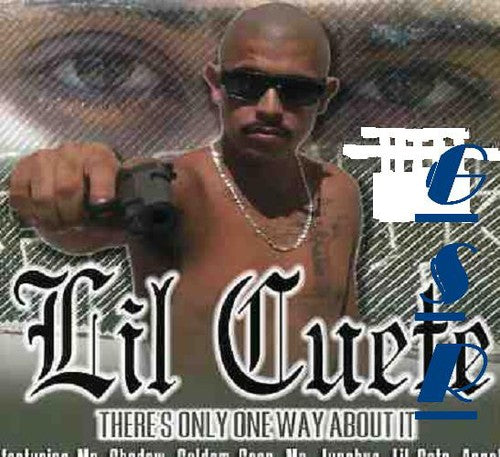 Lil Cuete: There's Only One Way About It