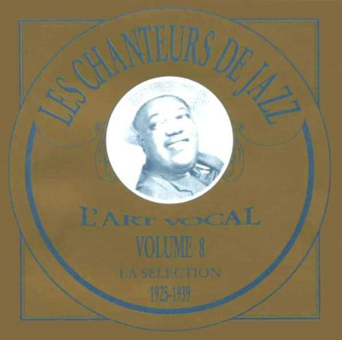 L'Art Vocal 8 / Various: 1925-1939