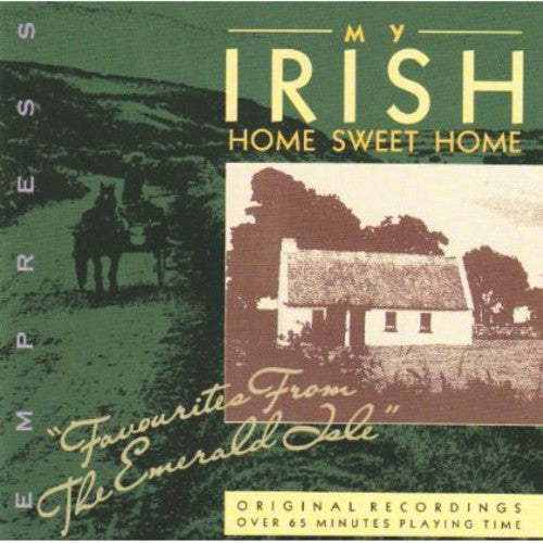 My Irish Home Sweet Home / Various: My Irish Home Sweet Home