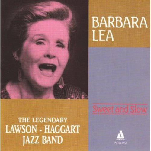 Lea, Barbara / Haggart, Lawson Jazz Band: Sweet & Low