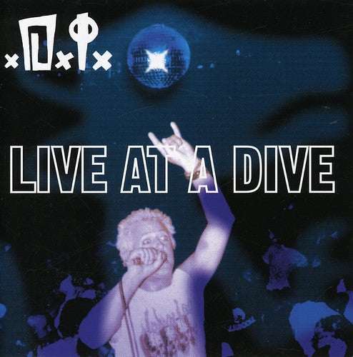 D.I.: Live At A Dive