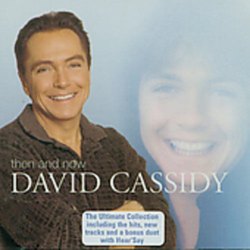 Cassidy, David: Then and Now