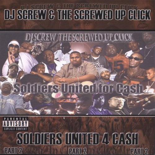 DJ Screw: Soldiers United For Cash Part 2