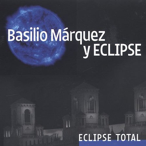 Marquez, Basilio & Eclipse: Eclipse Total