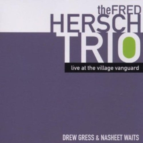 Hersch, Fred: Live at the Village Vanguard