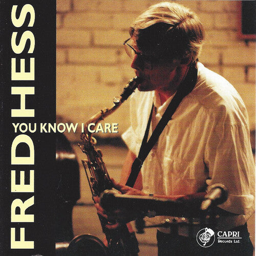 Hess, Fred: You Know I Care