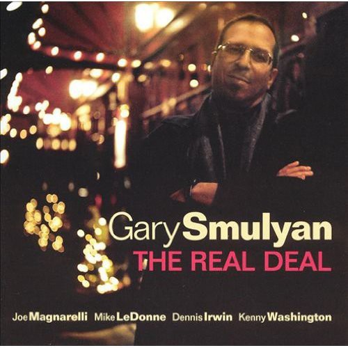 Smulyan, Gary: The Real Deal