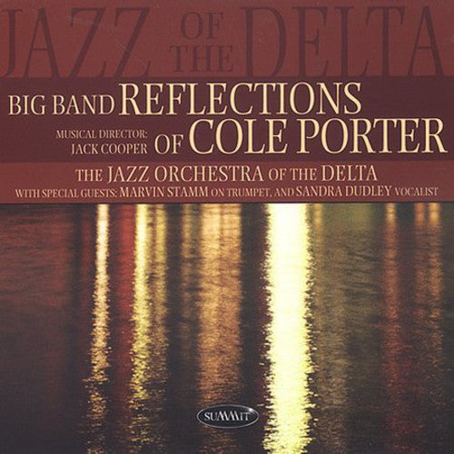 Jazz Orchestra of the Delta: Big Band Reflections of Cole Porter