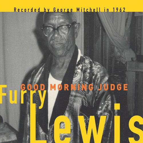 Lewis, Furry: Good Morning Judge
