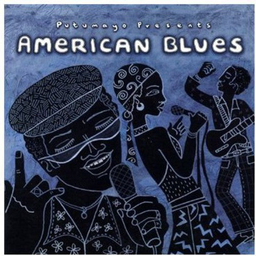 Putumayo Presents: American Blues / Various: Putumayo Presents: American Blues