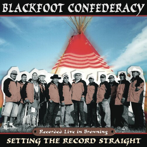 Blackfoot Confederacy: Setting the Record Straight