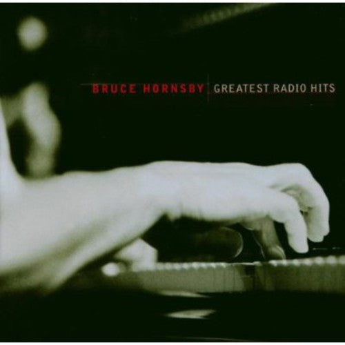 Hornsby, Bruce: Greatest Radio Hits