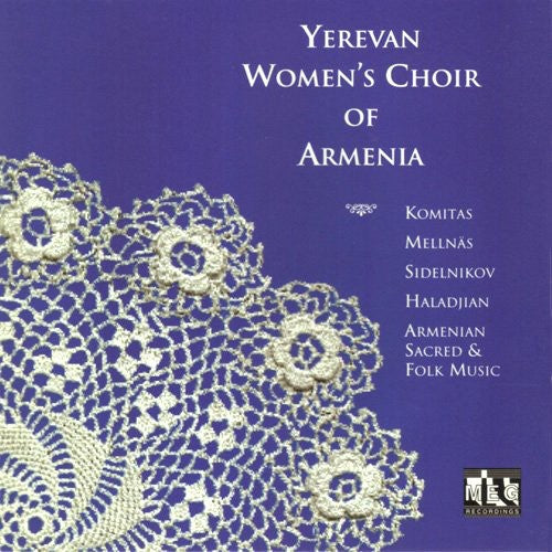 Yerevan Women's Choir of Armenia: Yerevan Women's Choir of Armenia