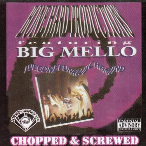 Big Mello: Wegonefunkwichamind