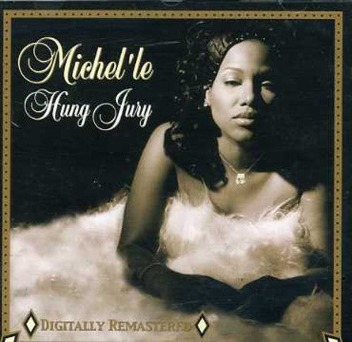 Michel'le: Hung Jury