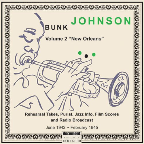 Johnson, Bunk: New Orleans (1942-1945)