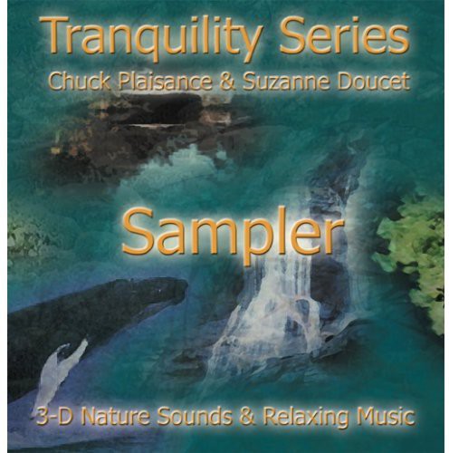 Doucet, Suzanne / Plaisance, Chuck: Tranquility Series Sampler