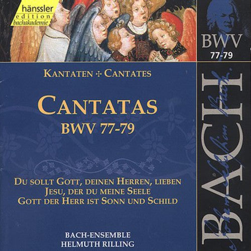 Bach / Gachinger Kantorei: Sacred Cantatas BWV 77-79