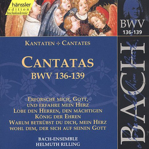 Bach / Gachinger Kantorei / Rilling: Sacred Cantatas BWV 136-139