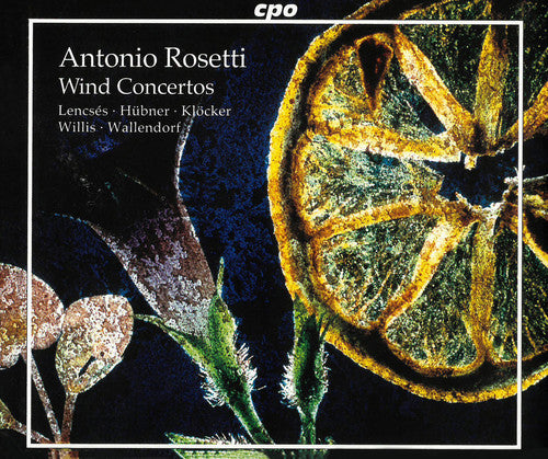 Rosetti / Lencses / Warchal / Kloecker / Seebeck: Wind Concertos