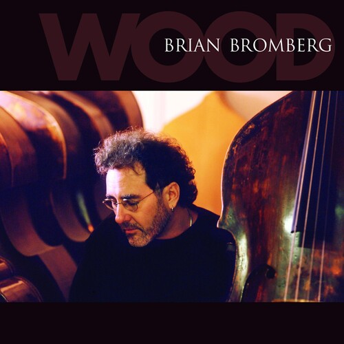 Bromberg, Brian: Wood