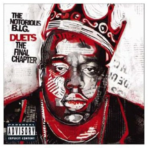 Notorious B.I.G.: Duets: Final Chapter
