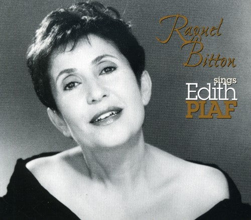 Bitton, Raquel: Sings Edith Piaf