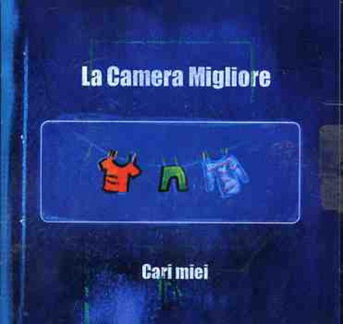 Camera Migliore: Cari Miei