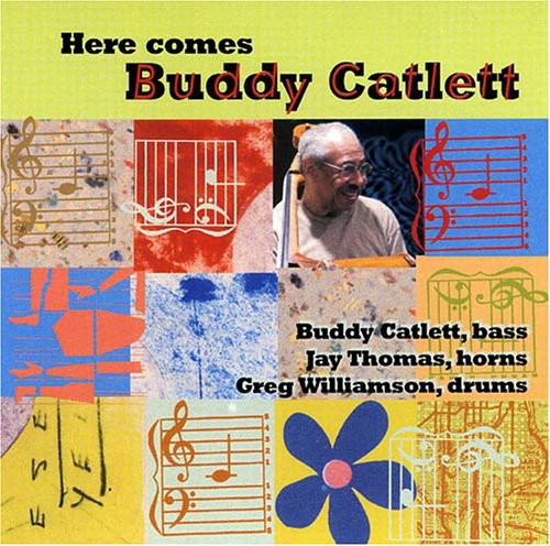 Catlett, Buddy / Thomas, Jay: Here Comes Buddy Catlett