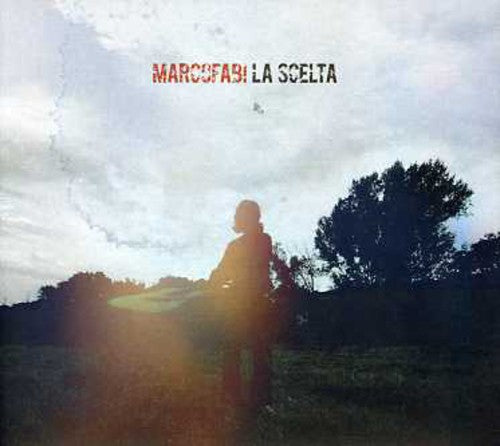 Fabi, Marco: La Scelta