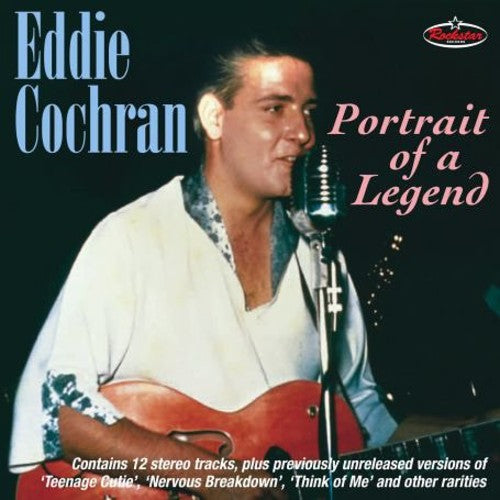 Cochran, Eddie: Portrait Of A Legend