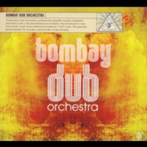 Bombay Dub Orchestra: Bombay Dub Orchestra