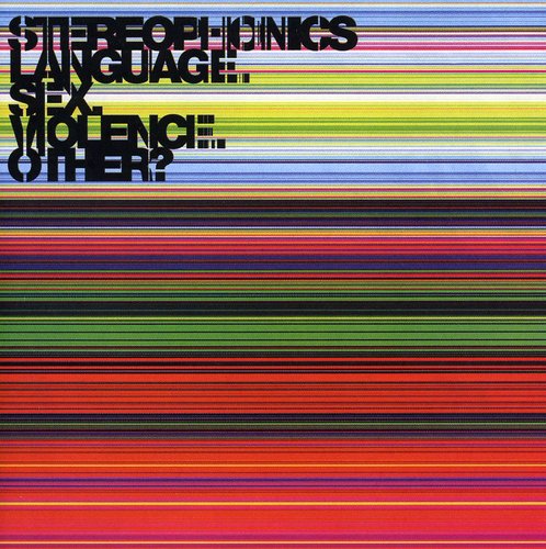 Stereophonics: Language, Sex, Violence, Other?